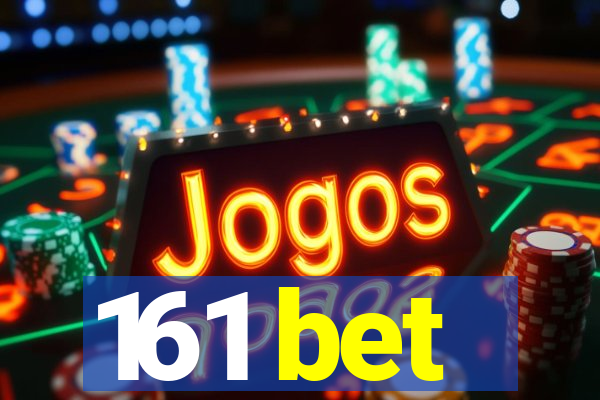 161 bet